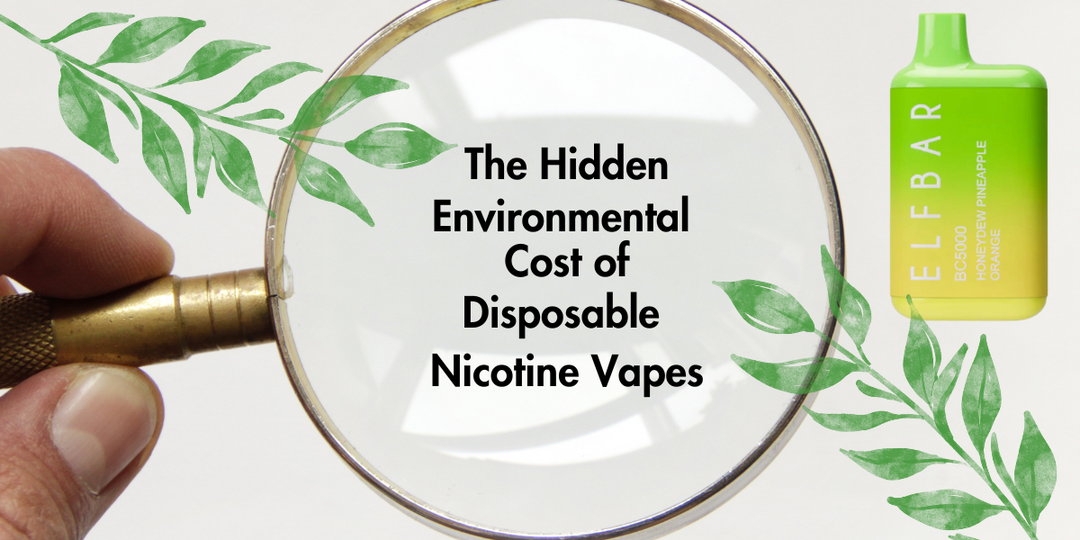 The Environmental Impact of Disposable Vapor Products: Time to Make a Change