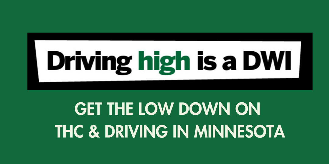 Understanding THC & Driving Laws in Minnesota